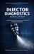 Injector Bookmundo Injector Diagnostics Simplified