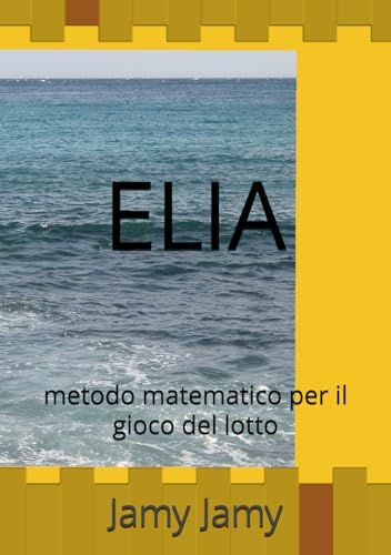 ELIA: metodo matematico per il gioco del lotto