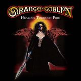 Healing Orange Goblin Healing Through Fire