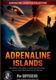 Adrenaline Lifestyle(tm) Adrenaline Islands Paperback