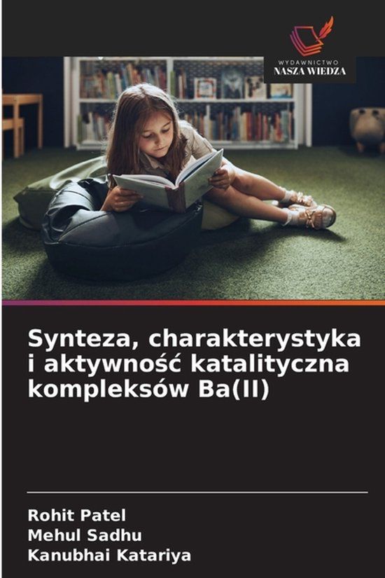 Synteza, OmniScriptum SRL Synteza, charakterystyka i aktywnośc katalityczna kompleksów Ba(II) Paperback