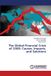 The Lap Lambert Academic Publishing The Global Financial Crisis of 2008 Paperback