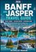 BANFF AND JASPER TRAVEL GUIDE 2026