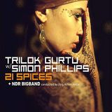 Trilok 21 Spices / Trilok Gurtu & Simon Phillips