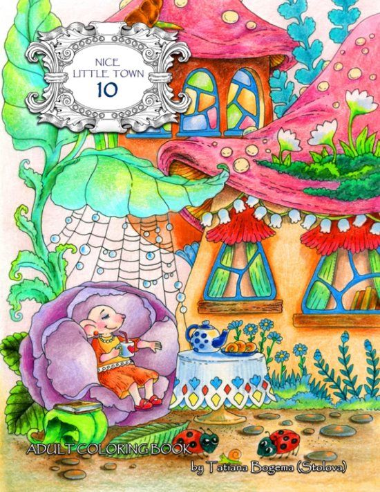 Independently published Nice Little Town 10 Adult Coloring Book - Tatiana Bogema - Kleurboek voor volwassenen
