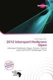 2012 OmniScriptum 2012 Intersport Heilbronn Open Paperback