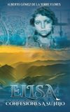 Elisa, Libri GmbH Elisa, Confesiones a su Hijo Hardcover