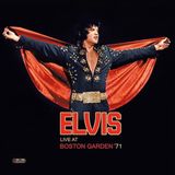 Live Elvis Presley Live at Boston Garden '71