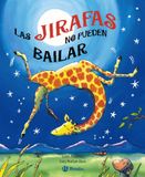 Las Editorial BruÑO Las jirafas no pueden bailar / Giraffes can not dance Hardcover