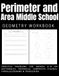 Perimeter and Area Middle School Geometry Workbook