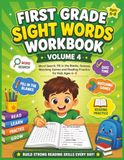 First Grade Sight Words Workbook Volume 4: Word Search, Fill in the Blanks, Quizzes, Matching Games and Reading Practice for Kids Ages 6–8