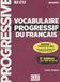 Vocabulaire Cle International Vocabulaire Progressif du Français 3º edition - Livre + CD A