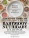 DAS Babymoov Das Super Einfache Rezepthandbuch Für Den Nutribaby Für Anfänger