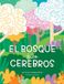 El Libri GmbH El Bosque De Los Cerebros Paperback