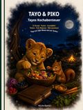 TAYO & PIKO: Tayos Kochabenteuer