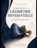 Introduction à la géométrie différentielle: Courbes et Surfaces