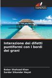 Interazione OmniScriptum SRL Interazione dei difetti puntiformi con i bordi dei grani