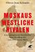 Moskaus Klett-Cotta Verlag Moskaus westliche Rivalen