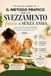 Il metodo pratico per lo svezzamento facile e senza ansia: Il percorso completo con menu settimanali, quantità specifiche e sicurezza per evitare errori e sentirti sicura fin dal primo giorno