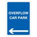 V Safety Overloop Parking - Blauwe Pijl Links 210 x 297 mm (A4) - 3mm Aluminium Composiet Veiligheidsbord