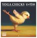 Yoga Chicks 2027: Wandkalender 30x30 cm (30x60 cm geöffnet) mit Notizkalendarium und 12 humorvoll illustrierten lustigen Yoga-Küken