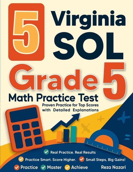 5 Effortless Math Education 5 Virginia SOL Grade 5 Math Practice Tests