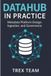 DataHub in Practice: Metadata Platform Design, Ingestion, and Governance