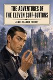 The Wildside Press The Adventures of the Eleven Cuff-Buttons Paperback