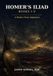 Homer's Iliad Books I-V: A Modern Prose Adaptation