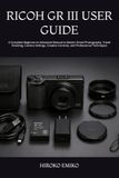 RICOH GR III USER GUIDE