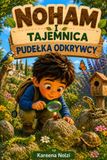 NOHAM I TAJEMNICA PUDEŁKA ODKRYWCY