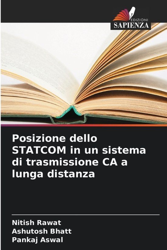 Posizione OmniScriptum SRL Posizione dello STATCOM in un sistema di trasmissione CA a lunga distanza