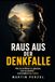 Raus aus der Denkfalle: Wie du aufhörst zu glauben, was du denkst und endlich klar siehst