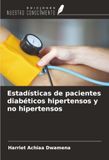 OmniScriptum SRL Estadísticas de pacientes diabéticos hipertensos y no hipertensos Broché