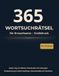 365 Wortsuchrätsel: für Erwachsene – Großdruck