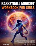 Basketball Falcon Focus Basketball Mindset Workbook for Girls