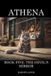 ATHENA Valorous Galaxy(tm)- ATHENA Book Five
