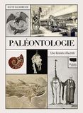 Paléontologie: Une histoire illustrée