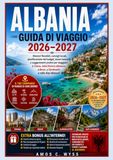 ALBANIA GUIDA DI VIAGGIO 2026-2027