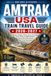 AMTRAK USA TRAIN TRAVEL GUIDE 2026-2027
