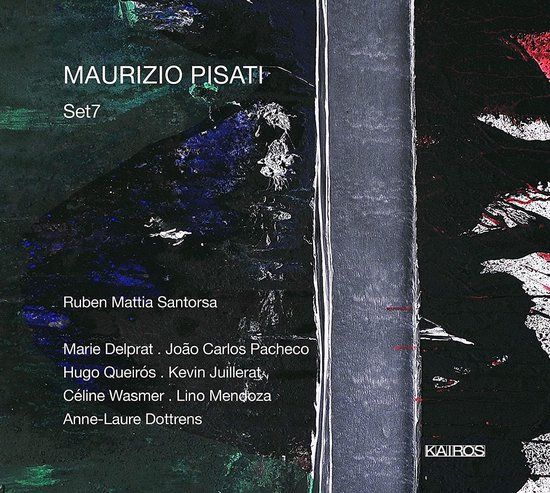 Music&Words Kairos Ruben Mattia Santorsa, Marie Delprat - Maurizio Pisati: Set7 (CD)