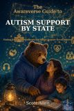 The Awareverse Guide to Autism Support by State: Finding Education, Healthcare and Family Support Across America
