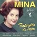Tintarella Mina Tintarella Di Luna - 50 Grobe Erfolge - 50 Grandi