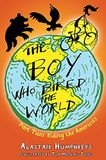 The Boy Who Biked the World: Part Two: Riding the Americas (2)