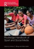 Routledge Handbook of Sport and Social Media
