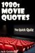 1980S Movie Quotes - the Ultimate Quiz Book