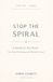 Stop Libri GmbH Stop the Spiral: A Gentle 21-Day Reset for Overthinking and Mental Load