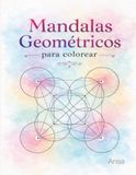 Mandalas Geometricos: Para colorear