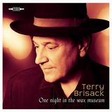 Sonic Rendezvous Terry Brisack - One Night At The Wax Museum (CD)