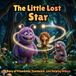 Flolly and the Little Lost Star: A Magical Bedtime Story of Friendship, Teamwork, and Helping Others